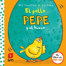 El Pollo Pepe y el Huevo (Pop Up)