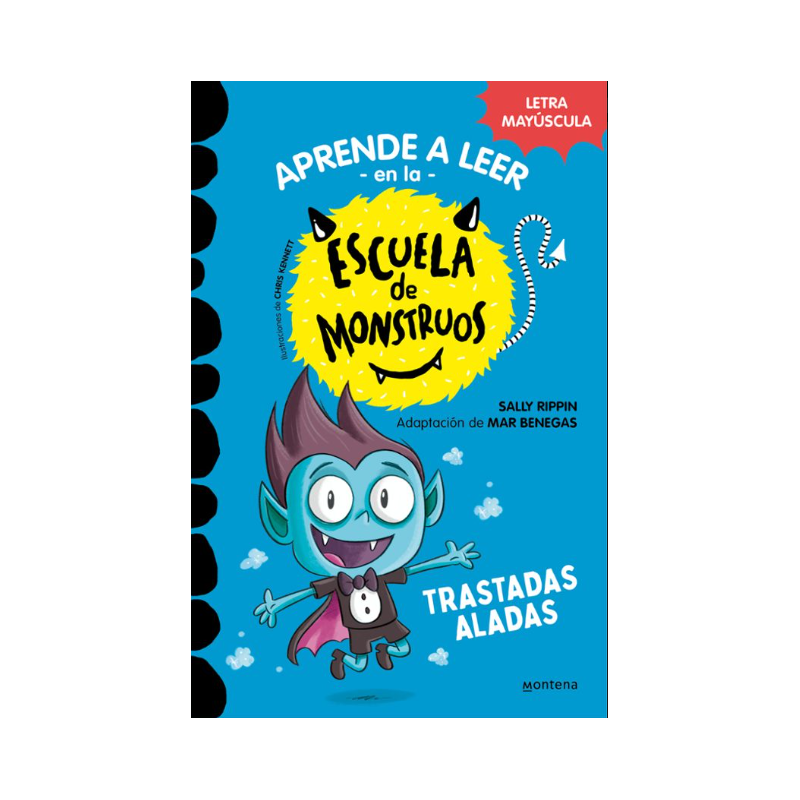 Escuela de Monstruos 6. Trastadas Aladas