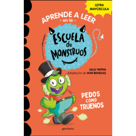 Escuela de Monstruos 7. Pedos Como Truenos