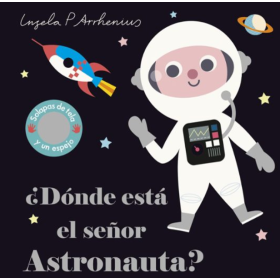 ¿Dónde Está el Señor Astrounauta?