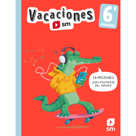 Vacaciones 6 Primaria SM De SM