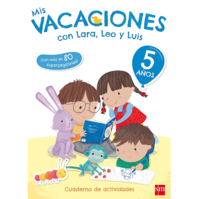 5 Años Mis Vacaciones Con Lara, Leo Y Lu De SM