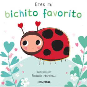 Eres Mi Bichito Favorito De Logistica Libros