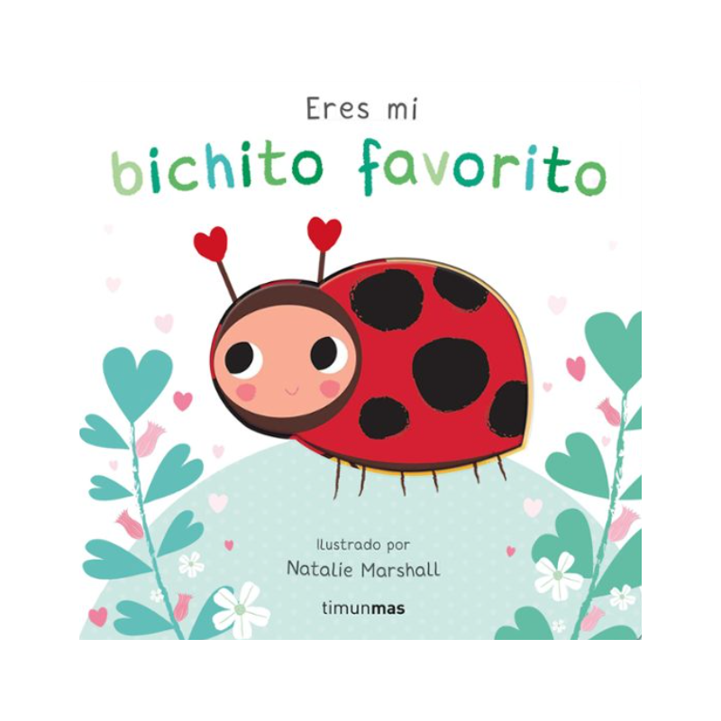 Eres Mi Bichito Favorito De Logistica Libros