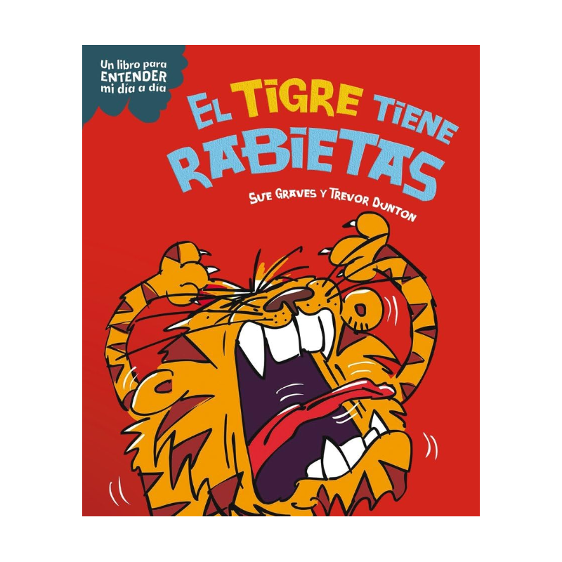 El Tigre Tiene Rabietas De Random House