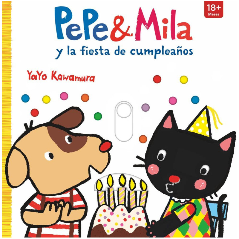 Pepe Y Mila Y La Fiesta De Cumpleaños