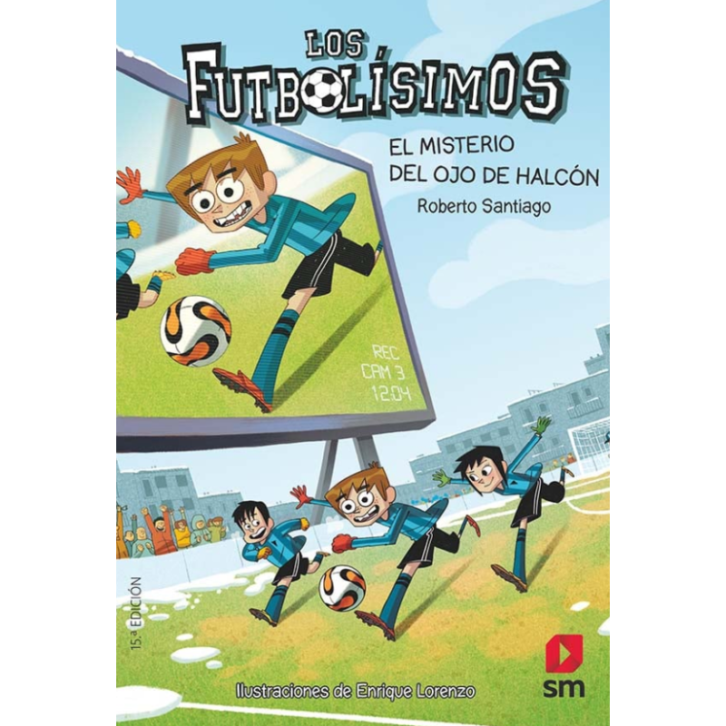 Futbolísimos 4: El Misterio Del Ojo De Halcón De SM