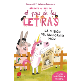 El País De Las Letras 5: La Misión Del Unicornio Mon De SM