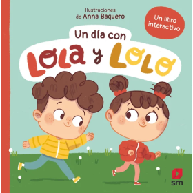 Un Día Con Lola Y Lolo De SM