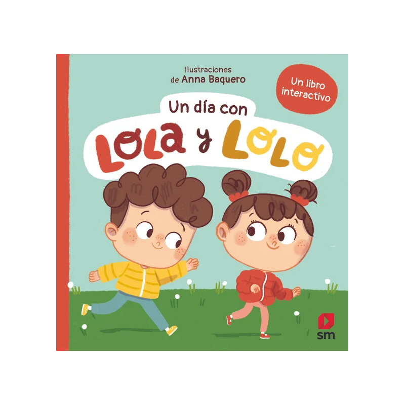 Un Día Con Lola Y Lolo De SM