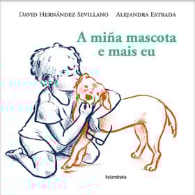 A Miña Mascota E Mais Eu