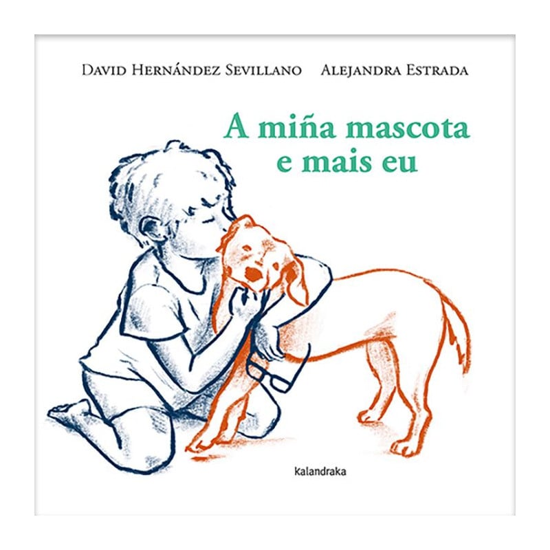 A Miña Mascota E Mais Eu