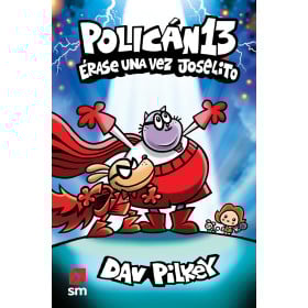 Policán 13 Érase Una Vez Joselito