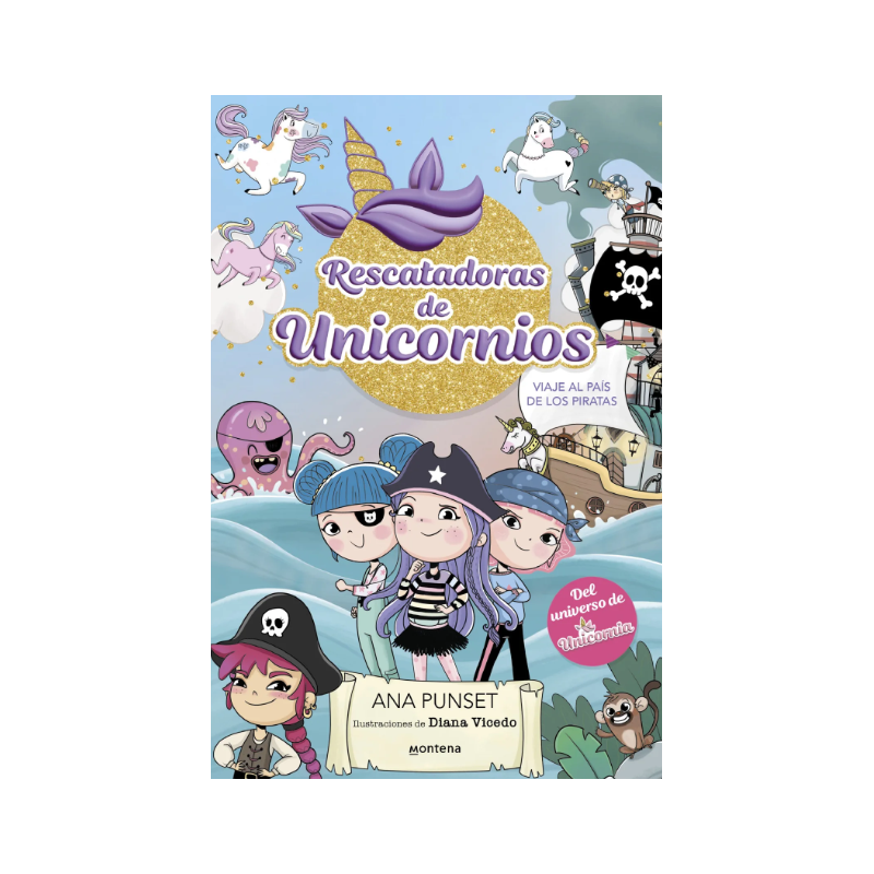 Rescatadoras De Unicornios 4: Viaje Al País De Los Piratas De Random House Mondadori