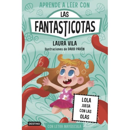 Las Fantasticotas 13: Lola Juega Con Las Olas De Logistica Libros