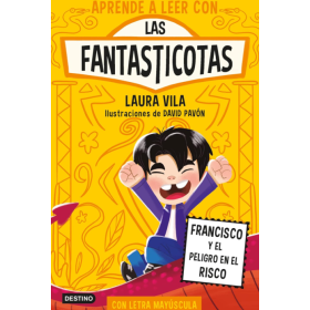 Las Fantasticotas 14: Francisco Y El Peligro En El Risco De Logistica Libros