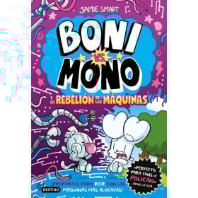 Boni Vs Mono 6: La Rebelión De Las Máquinas De Logistica Libros