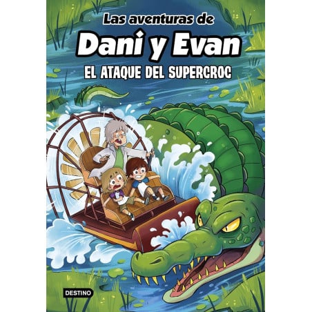 Las Aventuras De Dani Y Evan 11: El Ataque Del Supercroc De Logistica Libros