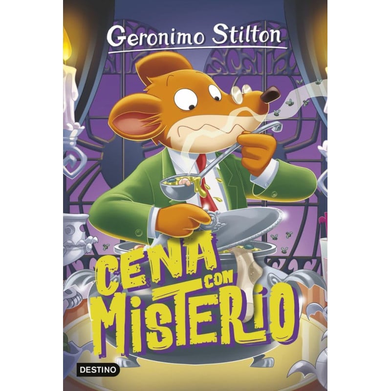 Geronimo Stilton 89: Cena Con Misterio De Logísitica Libros