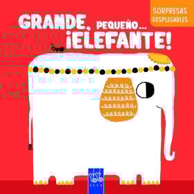 Grande, Pequeño... ¡Elefante! De Logística Libros