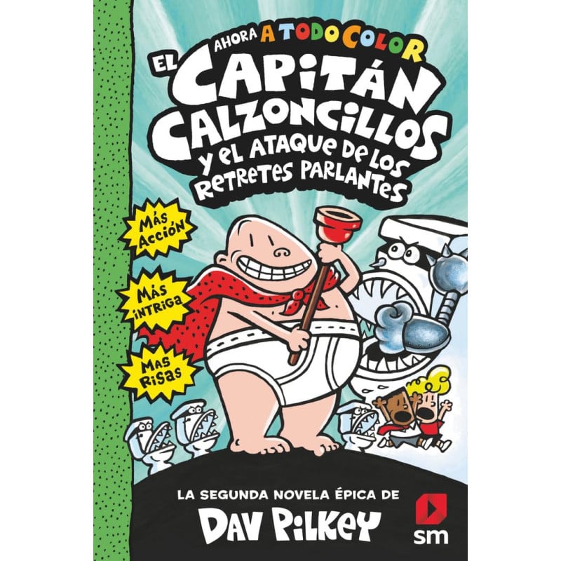 El Capitán Calzoncillos 2: Y El Ataque De Los Retretes Parlantes De Logística Libros