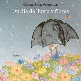 Un Día De Lluvia Y Flores De Arnoia
