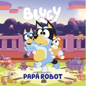 Bluey, Papá Robot De Random House
