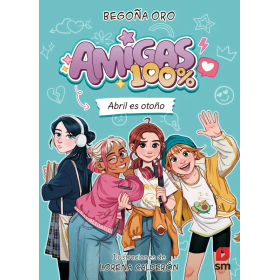 Amigas 100%: Abril Es Otoño De Comercial Ediciones