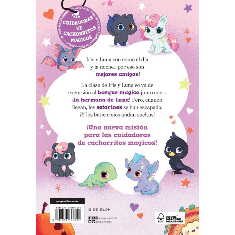 Iris Y Luna: Cuidadoras De Cachorritos Mágicos 4: ¡Las Criaturas Del Bosque!