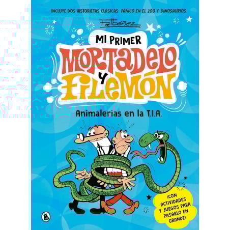 Mi Primer Mortadelo Y Filemon: Animalerias En La T.I.A. De Random House