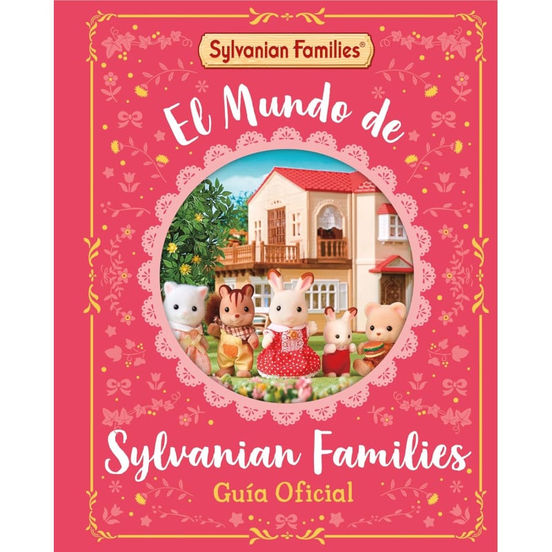El Mundo De Sylvanian Families: Guía Oficial De Random House