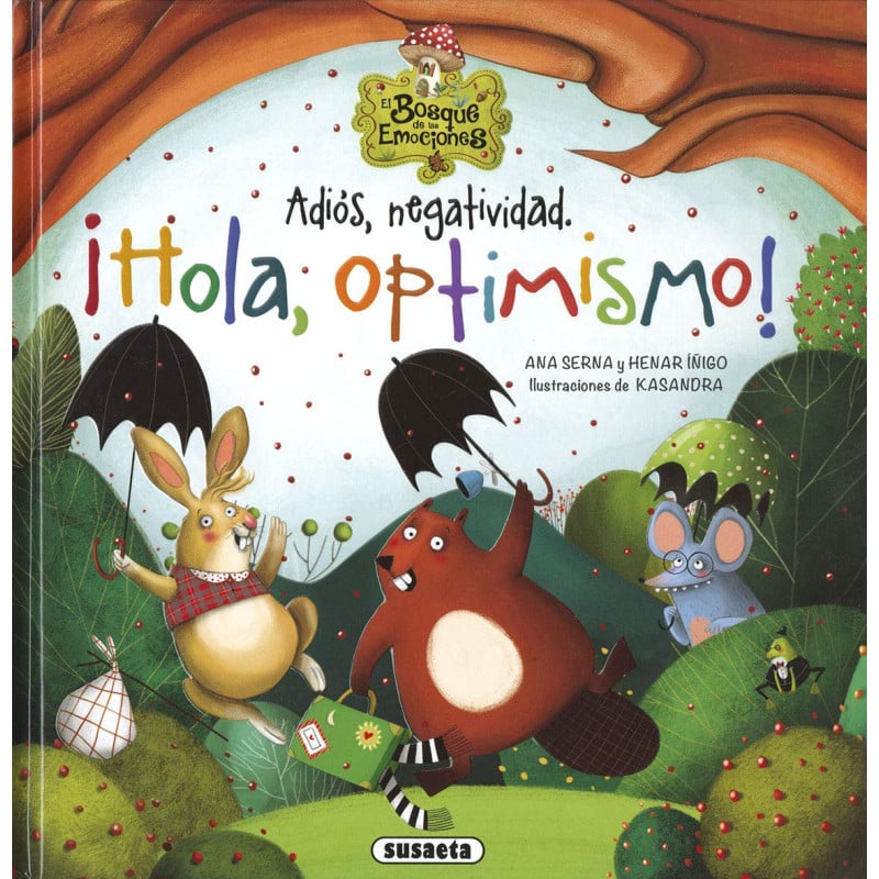 Adiós Negatividad, ¡Hola Optimismo! De Susaeta