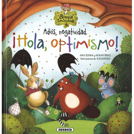 Adiós Negatividad, ¡Hola Optimismo! De Susaeta