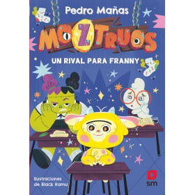 Moztruos 8: Un Rival Para Franny De Comercial SM