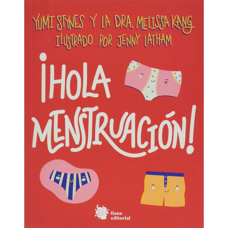 ¡Hola Menstruación!