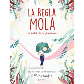 La Regla Mola (Si Sabes Como Funciona)