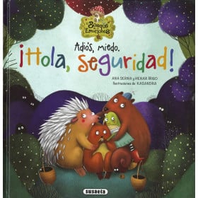 Adiós, Miedo ¡Hola, Seguridad! (El Bosque De Las Emociones) De Random House