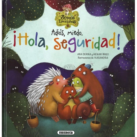 Adiós, Miedo ¡Hola, Seguridad! (El Bosque De Las Emociones) De Random House