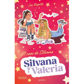 Silvana Y Valeria Rebollo 3: El Caos De Silvana De Random House