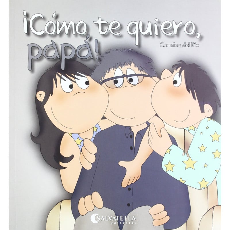 ¡Cómo Te Quiero Papá! De Logística Libros
