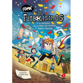 Cómic Los Futbolísimos 4: El Misterio De La Final Del Mundial De SM