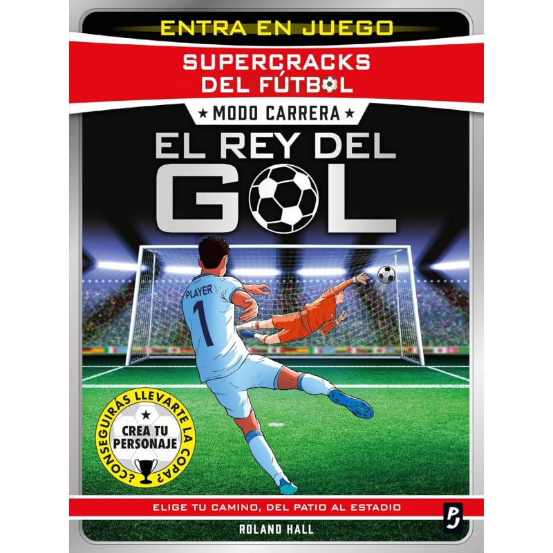 Supercracks Del Fútbol. Modo Carrera. El Rey Del Gol De Logística Libros