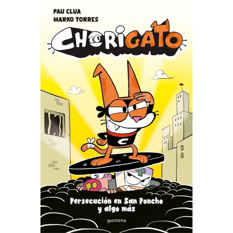 Chorigato 2: Persecución En San Poncho Y Algo Más De Random House