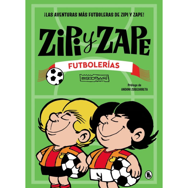 Zipi Y Zape: Futbolerías De Random House