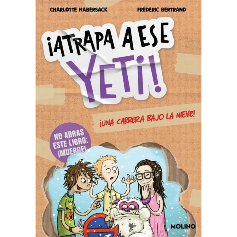 ¡Atrapa A Ese Yeti! 1: Una Carrera Bajo La Nieve De Random House