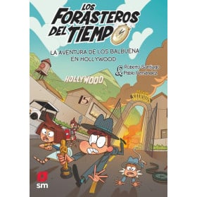 Los Forasteros Del Tiempo 21: La Aventura De Los Balbuena En Hollywood De SM