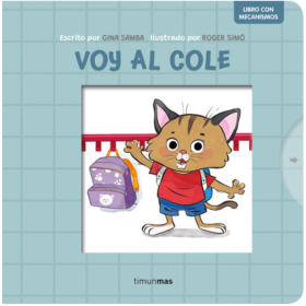 Voy Al Cole. Libro Con Mecanismo