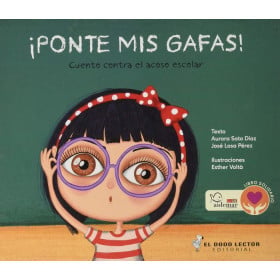 ¡Ponte Mis Gafas! - Cuento contra el acoso escolar