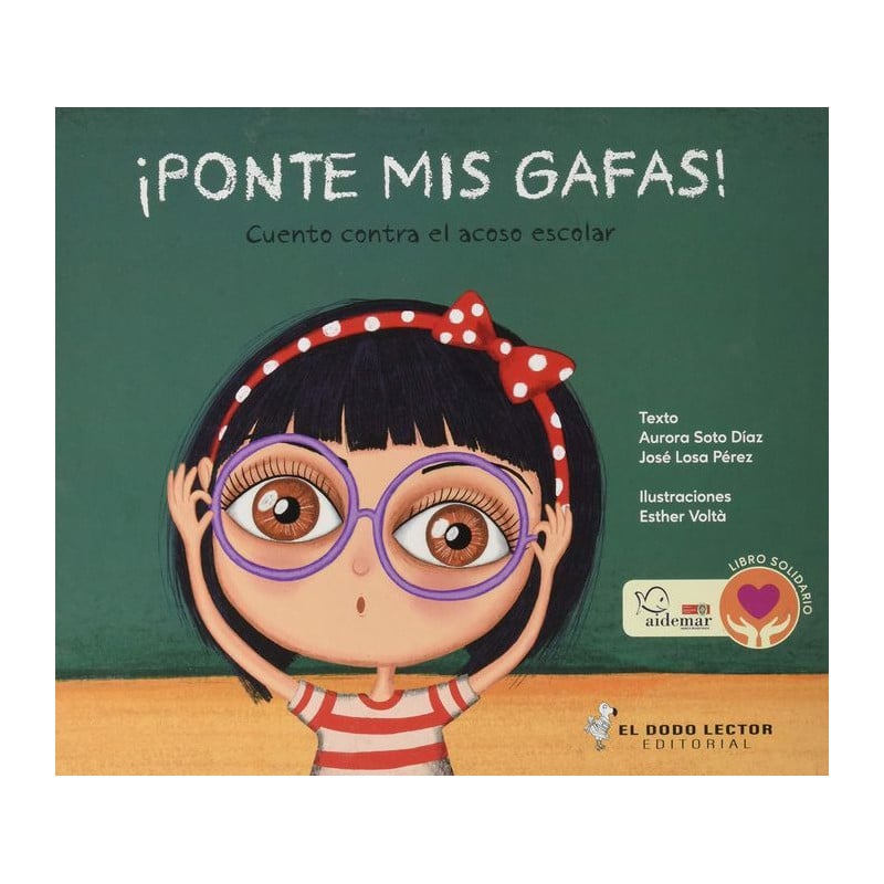¡Ponte Mis Gafas! - Cuento contra el acoso escolar