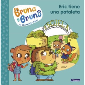 BRUNA Y BRUNO 4. ERIC TIENE UNA PATA